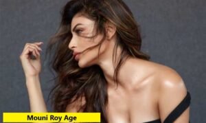 Mouni Roy Age