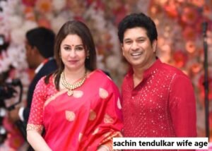 sachin tendulkar wife age