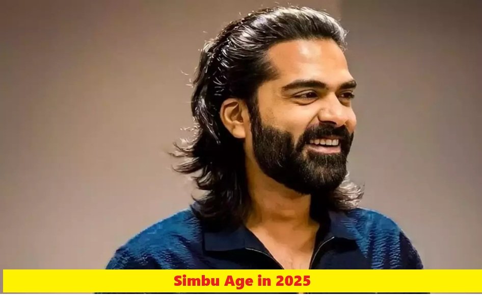 Simbu Age in 2025: Biography, Family, Net Worth, and Life Journey